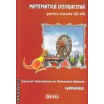 Matematica distrativa pentru clasele VII - VIII - CANGURUL ( editura : Sigma ISBN 9789736498091 )