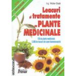 Leacuri si tratamente cu plante medicinale ( editura: Stefan, autor: Victor Duta ISBN 9789731182322 )