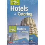 Career Paths - Hotels & Catering with Audio CDs ( editura: Express Publishing, autori: Virginia Evans, Jenny Dooley, Veronica Garza ISBN 9780857776266 )