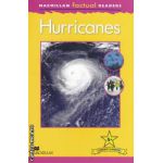 Macmillan factual Readers: Hurricanes - Level 5+ ( editura: Macmillan, autor: Chris Oxlade ISBN 978-230-43235-2 )