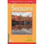 Macmillan factual Readers: Seasons: Level 1+ ( editura: Macmillan, autor: Thea Feldman ISBN 9780230432000 )