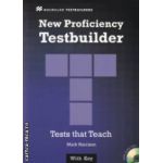 New Proficiency Testbuilder - Tests that Teach With Key With 2 audio CDs ( editura: Macmillan, autor: Mark Harrison ISBN 9780230415300 )