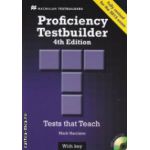 Proficiency Testbuilder 4 th Edition 2013: Tests that Teach with 2 audio CDs ( editura: Macmillan, autor: Mark Harrison ISBN 9780230436923 )