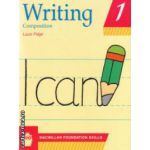 Writing 1 Composition ( editura: Macmillan, autor: Louis Fidge ISBN 9780333776865 )