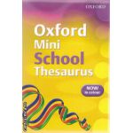 Oxford mini School thesaurus ( Editura : Oxford ISBN 9780199115181 )