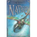 The Navigator ( Editura: Harper Collins, Autor: Eoin McNamee ISBN 0-00-720977-0 )