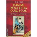 The first Roman mysteries quiz book ( Editura: Orion Books, Autor: Caroline Lawrence ISBN 9781842555941 )