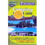 Camping France 2009 ( Editura : Michelin , ISBN  978-2-06-713963-3 )
