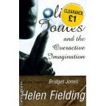 Olivia Joules and the overactive imagination ( Editura :Picador , Autor : Helen Fielding ISBN 0-330-43274-5 )