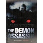 The demon assasin ( Editura :  Orion Books , Autor : Alan Gibbons ISBN 978-84255-751-8 )