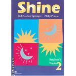 Shine - Student's Book Romanian - level 2 (cls. a 7-a)