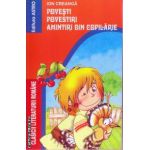 Povesti. Povestiri. Amintiri din copilarie ( Editura: Astro, Autor: Ion Creanga ISBN 978-606-8141-73-1 )