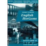 English Horizons  - Activity book clasa a 12 a ( editura : Oxford University Press , autori : Rada Balan , Miruna Carianopol ISBN 0-19-312136-0 )