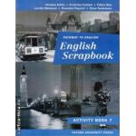 English Scrapbook activity book clasa a VII - a ( editura: Oxford University Press, ISBN 0-19-312124-7 )