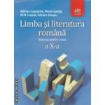 Limba si literatura romana - manual pentru clasa a X - a ( editura: Art, autori: Adrian Costache, Florin Ionita ISBN 9786060030560 )