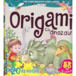 Origami cu dinozauri - 20 de modele si 58 de foi colorate ( editura : Flamingo GD , trad . : Victoria Milescu ISBN 9789737948946 )