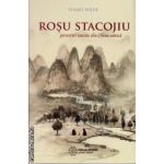 Rosu stacojiu - povestiri taoiste din China antica ( editura : Atman , autor : Stuart Wilde , ISBN 9786069342909 )