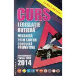 Curs de legislatie rutiera ( editura: Shik, autor: Dan Teodorescu, ISBN 9789738924451 )