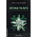 Istorie traita ( editura: Blassco, autor: Ion Constantin, ISBN 9789738968318 )