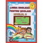 Limba engleza pentru scolari nivelul 2 ( editura: Carta Atlas, autor: Alexandra Ciobanu, ISBN 9786069366134 )
