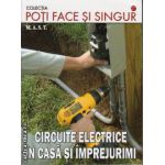 Circuite electrice in casa si imprejurimi ( editura: M. A. S. T., trad: Dinu Constantin, ISBN 9786066490351 )