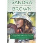 O ispita irezistibila Trilogia Sudului ( Editura: Litera, Autor: Sandra Brown ISBN 9786066867108 )