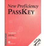 New Proficiency PassKey Workbook ( Editura: Macmillan, Autor: Nick Kenny ISBN 9780333974322 )