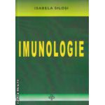 Imunologie ( Editura: Medicala Universitara, Autor: Isabela Silosi ISBN 9789731062259 )