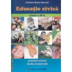 Educatie civica clasa a III  a ( Editura : Carminis , Autor : Cristina-Diana Neculai ISBN 9789731230283 )