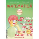 Matematica clasa a III a culegere ( Editura : Carminis , Autor : Aurelia Arghirescu , Florica Ancuta ISBN 973-7826-37-X )