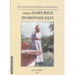 Despre darurile Duhovnicesti ( Editura: Babel, Autor: Arsenie Boca ISBN 9786068583174 )