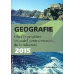 Geografie - ghid de pregatire intensiva pentru examenul de bacalaureat 2015 ( editura: Nomina, autor: Steluta Dan, ISBN 9786065356399 )