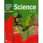 Science Practice Book With Key - Macmillan Vocabulary Practice Series ( editura: Macmillan, autor: Keith Kelly, ISBN 9780230535039 )