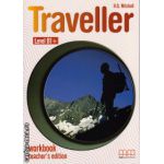 Traveller Level B1+ Workbook teacher's edition ( editura : MM Publications , autor : H.Q. Mitchell , ISBN 9789604436095 )