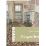 Perspectiva ( Editura : Casa , Autor : Konig Frigyes ISBN 9786068527482 )