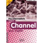 Channel your English Pre - Intermediate - Workbook with CD ( editura: MM Publications, autor: H. Q. Mitchell, J. Scott, ISBN 9789603793854 )
