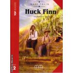 Top Readers - Huck Finn - Level 2 reader Pack: including glossary + CD ( editura: MM Publications, autor: Mark Twain, ISBN 9789604436637)
