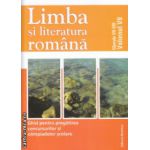 Limba si literatura romana ghid pentru pregatirea concursurilor si olimpiadelor scolare clasele VII - VIII  volumul VII ( Editura : Nomina  ISBN 9786065355354 )