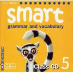 Smart 5 grammar and vocabulary - Class CD ( editura: MM Publications, autor: H. Q. Mitchell, ISBN 9789604434961 )