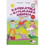 Matematica si explorarea mediului caiet pentru clasa I partea I  ( Editura : Aramis , Autor : Mihaela - Ada Radu , Anina Badescu ISBN 9786067060584 )