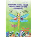 Comunicare in limba romana pentru clasa pregatitoare caiet de lucru ( Editura: Ars Libri, Autor: Adina Grigore ISBN 9786065743830 )