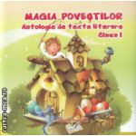 Magia povestilor Antologie de texte literare clasa I ( Editura: Ars Libri ISBN 9786065746640 )