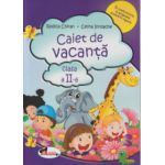 Caiet de vacanta clasa a II a ( Editura: Aramis, Autor: Rodica Chiran, Celina Iordache ISBN 9786067061482 )