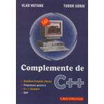 Complemente de C + + ( Editura: L & S, Autor: Vlad Hutanu, Tudor Sorin ISBN 973-7658-08-6 )