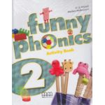 Funny Phonics 2 Activity Book ( Editura: MM Publications, Autor: H. Q. Mitchell, Marileni Malkogianni ISBN 9789604788316 )