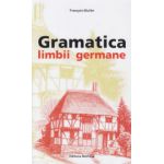 Gramatica limbii germane ( Editura: Nomina, Autor: Francois Muller ISBN 9786065355781 )