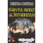 Sarutul secret al intunericului ( Editura: Lider, Autor: Christina Courtenay ISBN 9789736293580 )