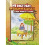 Ne distram in vacanta exersam clasa pregatitoare ( Editura: Trend, Autor: Antoniu - Marisoiu Vileta, Neagu Violeta ISBN 9786068370866 )