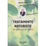 Tratamente naturiste din farmacia Domnului ( Editura: Babel, Autor: Valeriu Popa )