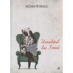 Ursuletul lui Freud ( editura Curtea Veche, Autor: Razvan Petrescu ISBN 9786065888470 )